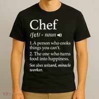 Chef Definition Funny Line Saying Cook Cooking Gifts Chefs TShirt T-Shirt thumb 3