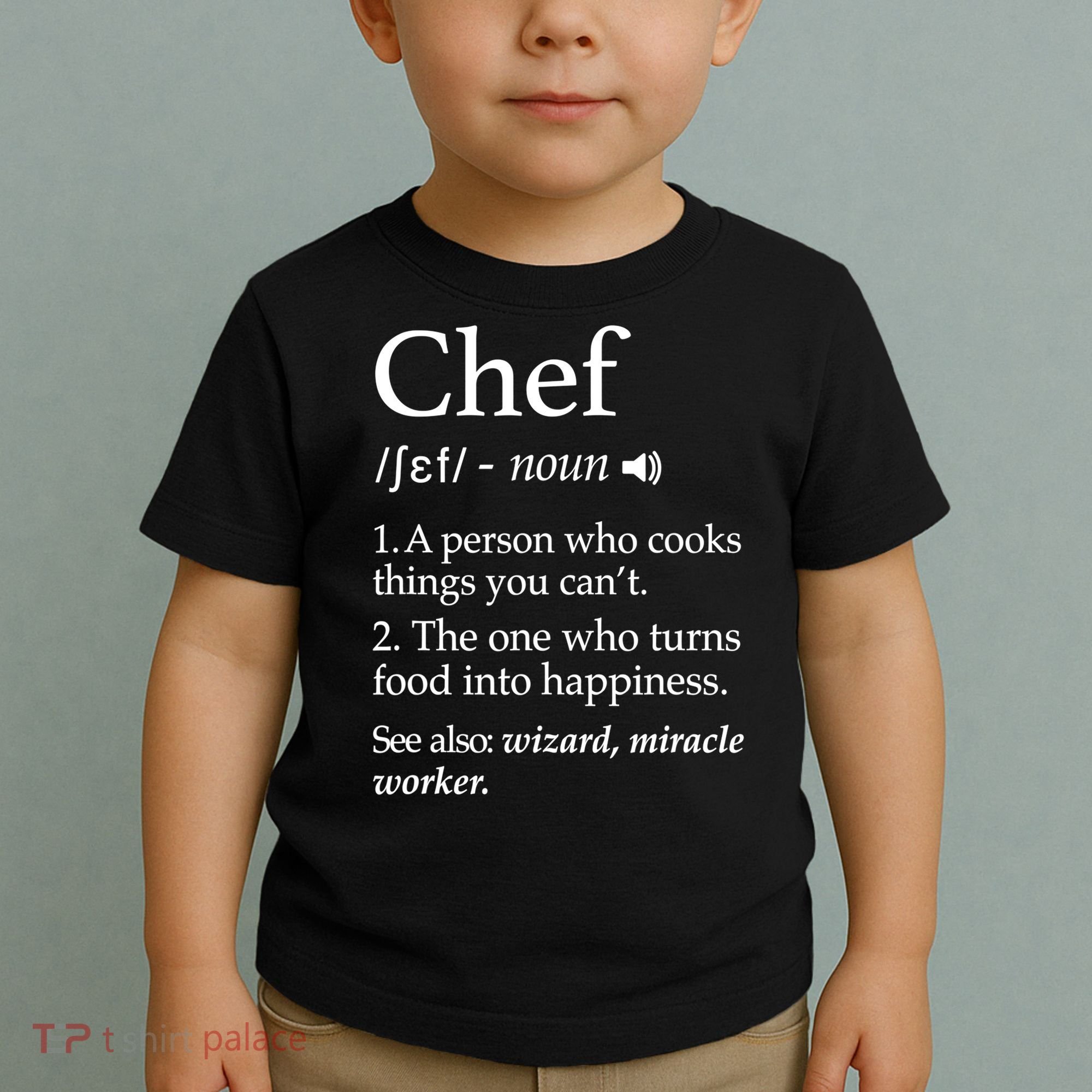 Chef Definition Funny Line Saying Cook Cooking Gifts Chefs TShirt Toddler T-Shirt