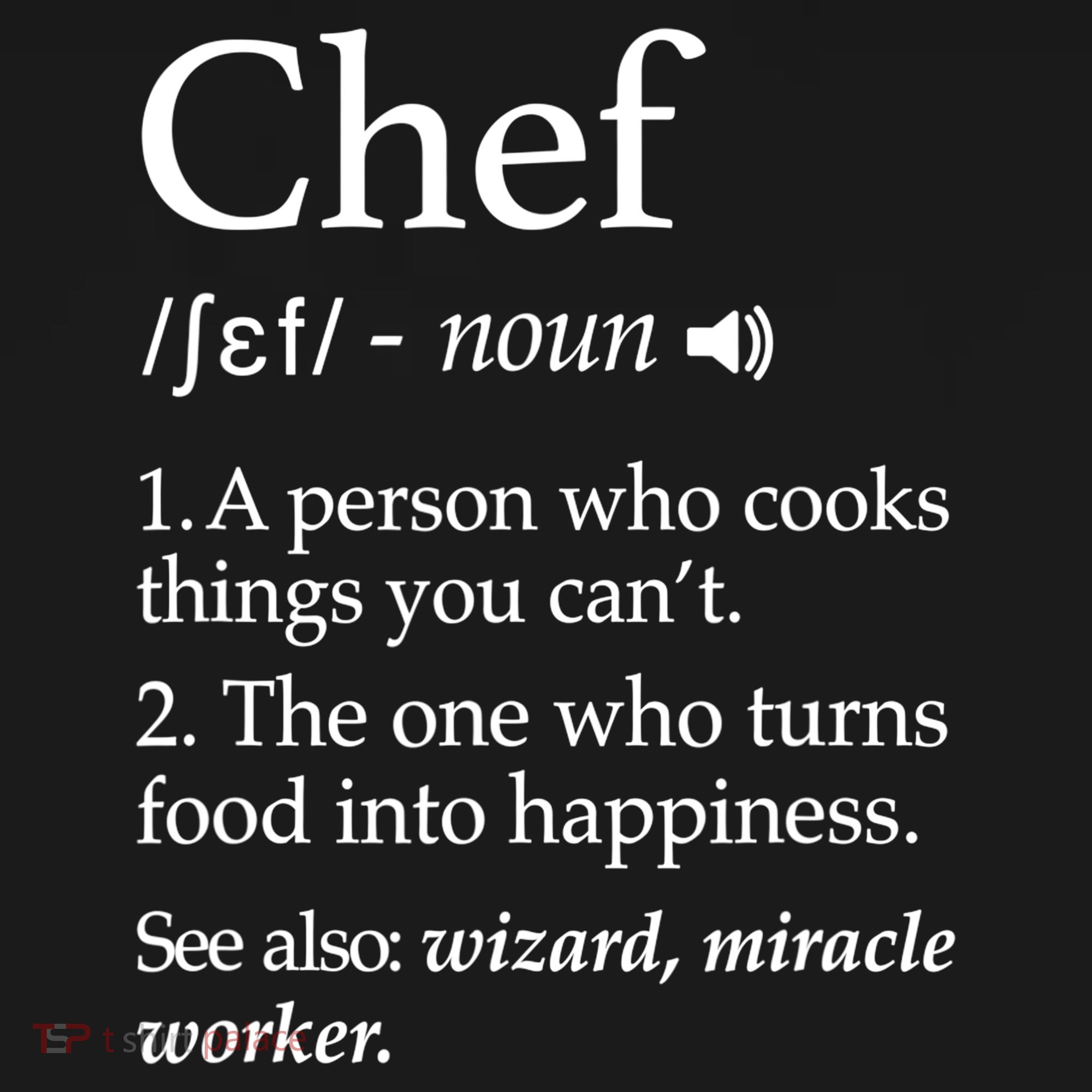 Chef Definition Funny Line Saying Cook Cooking Gifts Chefs TShirt Visor