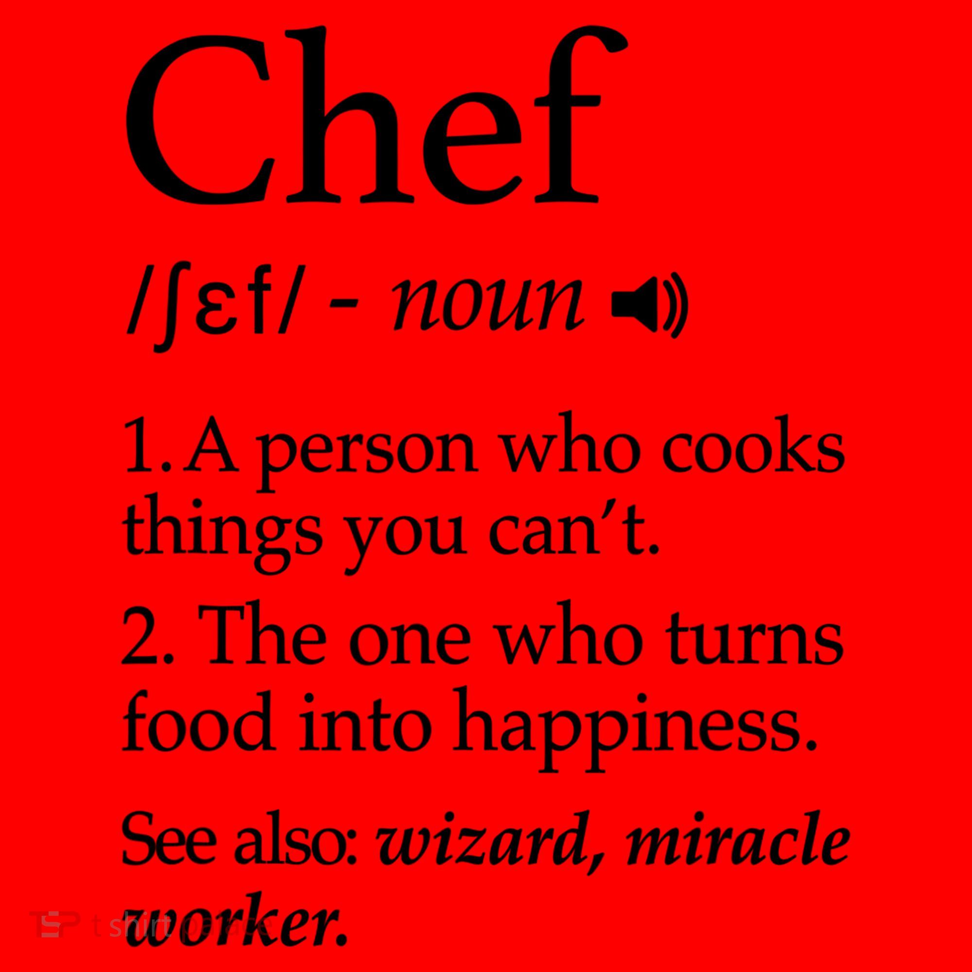 Chef Definition Funny Line Saying Cook Cooking Gifts Chefs TShirt Santa Hat