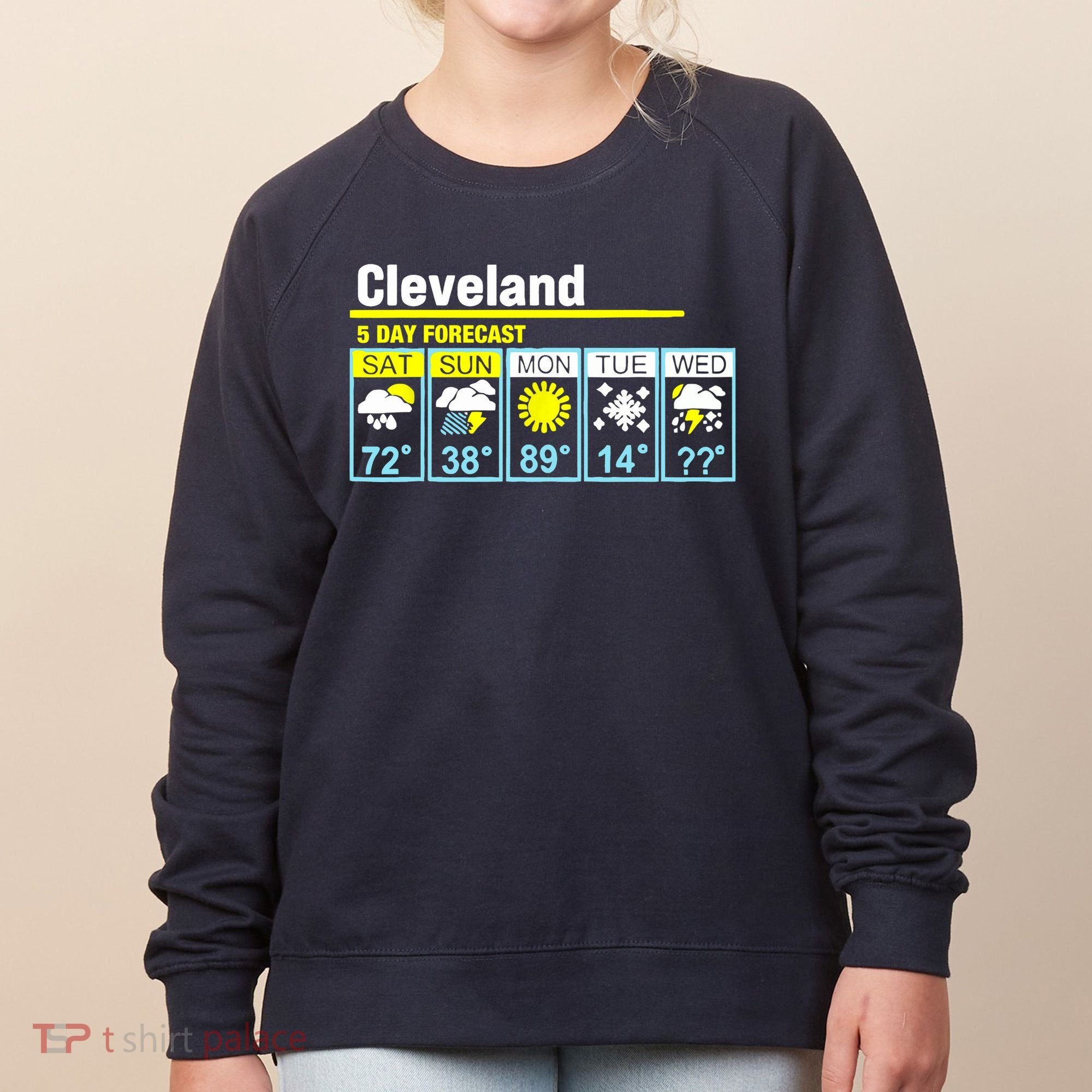 Cleveland-5 Day Forecast Funny Women's Sweatshirt