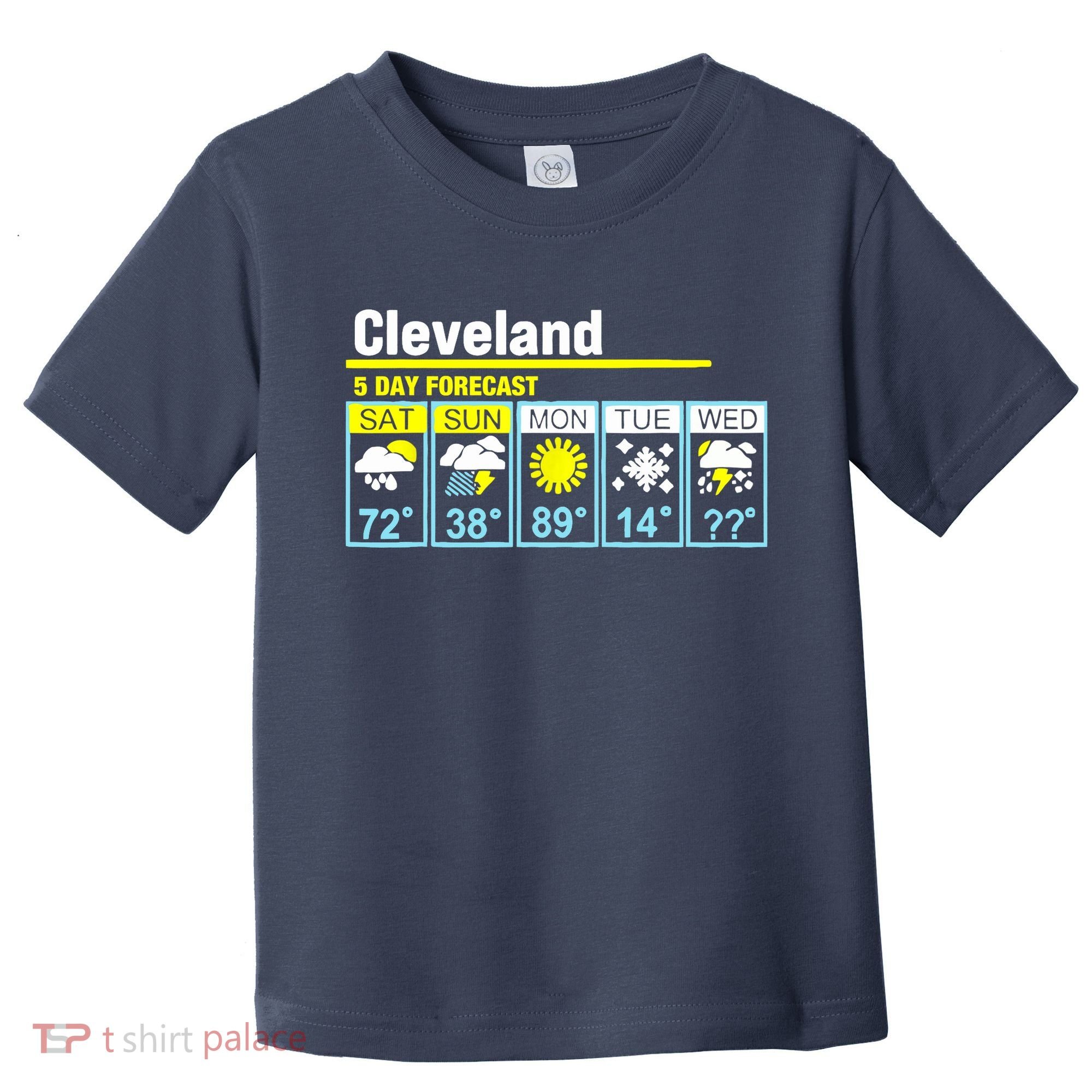 Cleveland-5 Day Forecast Funny Toddler T-Shirt