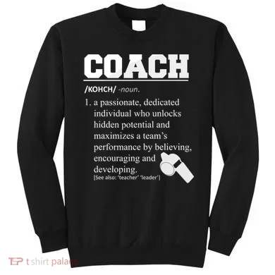 Coach Definition Funny Coach Sweatshirt
