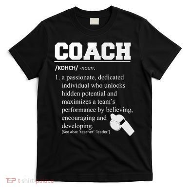 Coach Definition Funny Coach T-Shirt