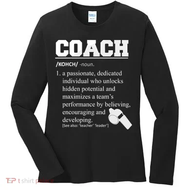 Coach Definition Funny Coach Women's Long Sleeve Shirt