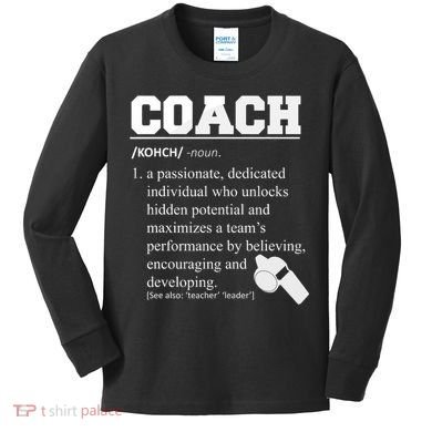 Coach Definition Funny Coach Kids Long Sleeve Shirt