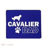 Cavalier Dad Funny Cute Dog Owner Adopt Rescue Fathers Day Gift Mousepad thumb 0