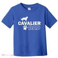 Cavalier Dad Funny Cute Dog Owner Adopt Rescue Fathers Day Gift Toddler T-Shirt thumb 0
