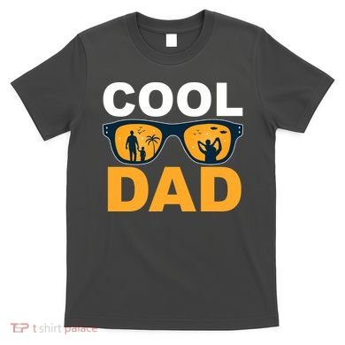 Cool Dad Fathers Day Special Gift T-Shirt