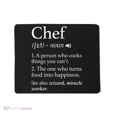 Chef Definition Funny Line Saying Cook Cooking Gifts Chefs Mousepad