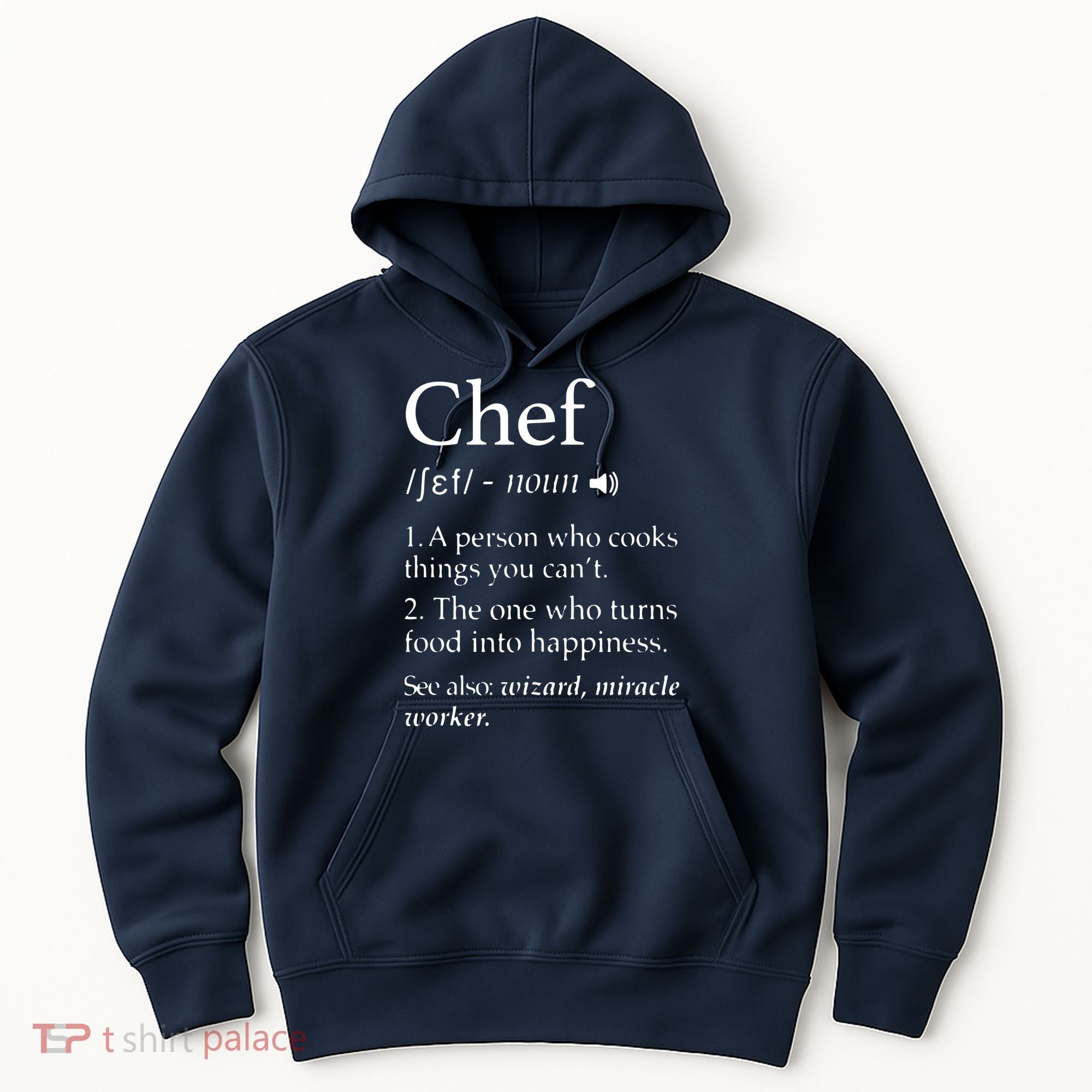 Chef Definition Funny Line Saying Cook Cooking Gifts Chefs Hoodie