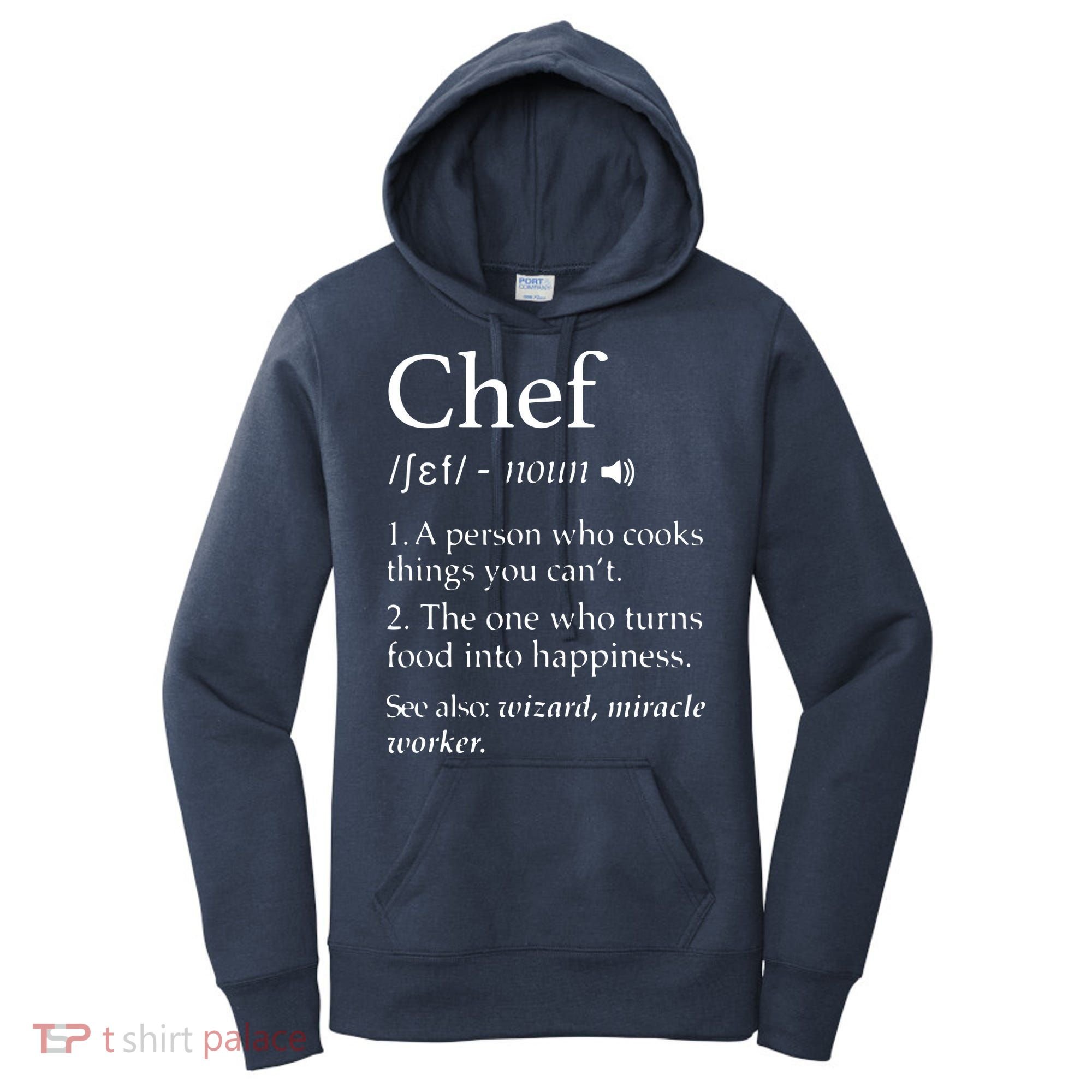 Chef Definition Funny Line Saying Cook Cooking Gifts Chefs Women's Hoodie