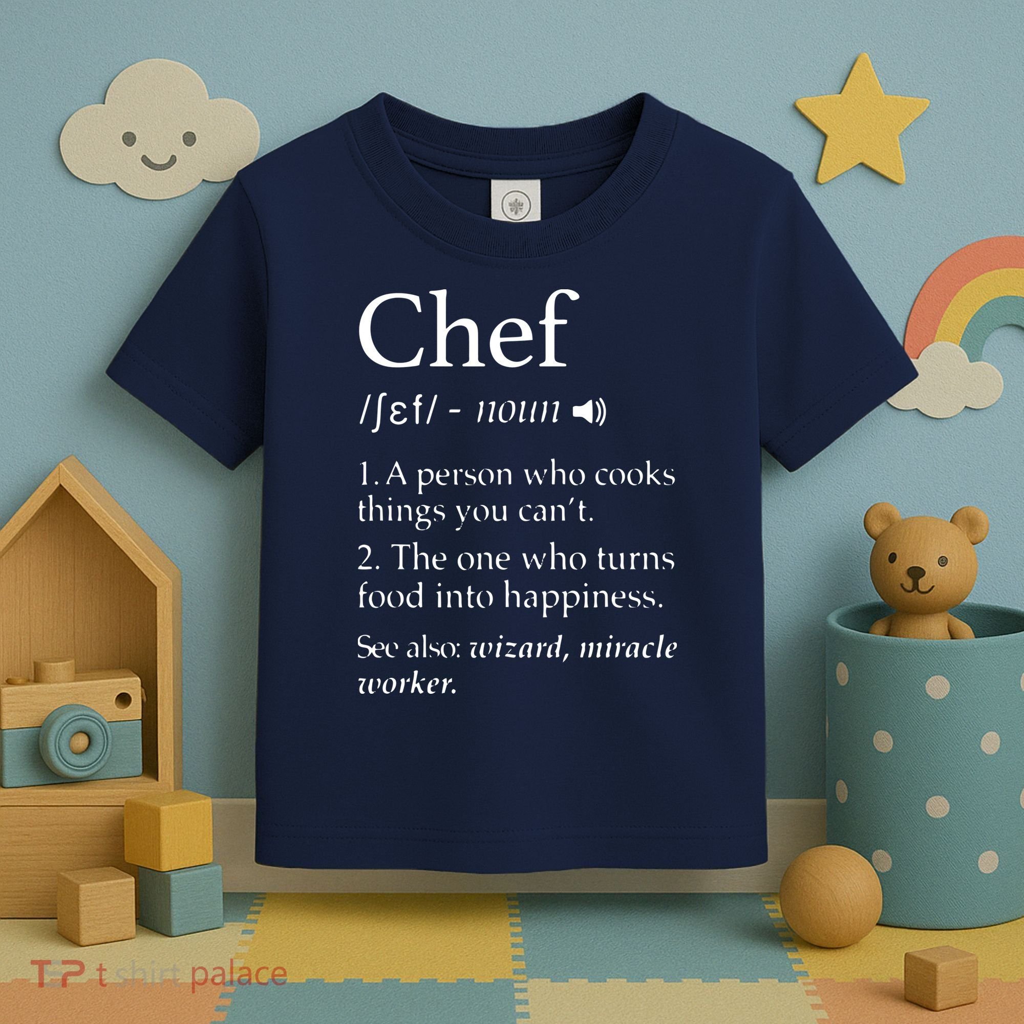 Chef Definition Funny Line Saying Cook Cooking Gifts Chefs Toddler T-Shirt