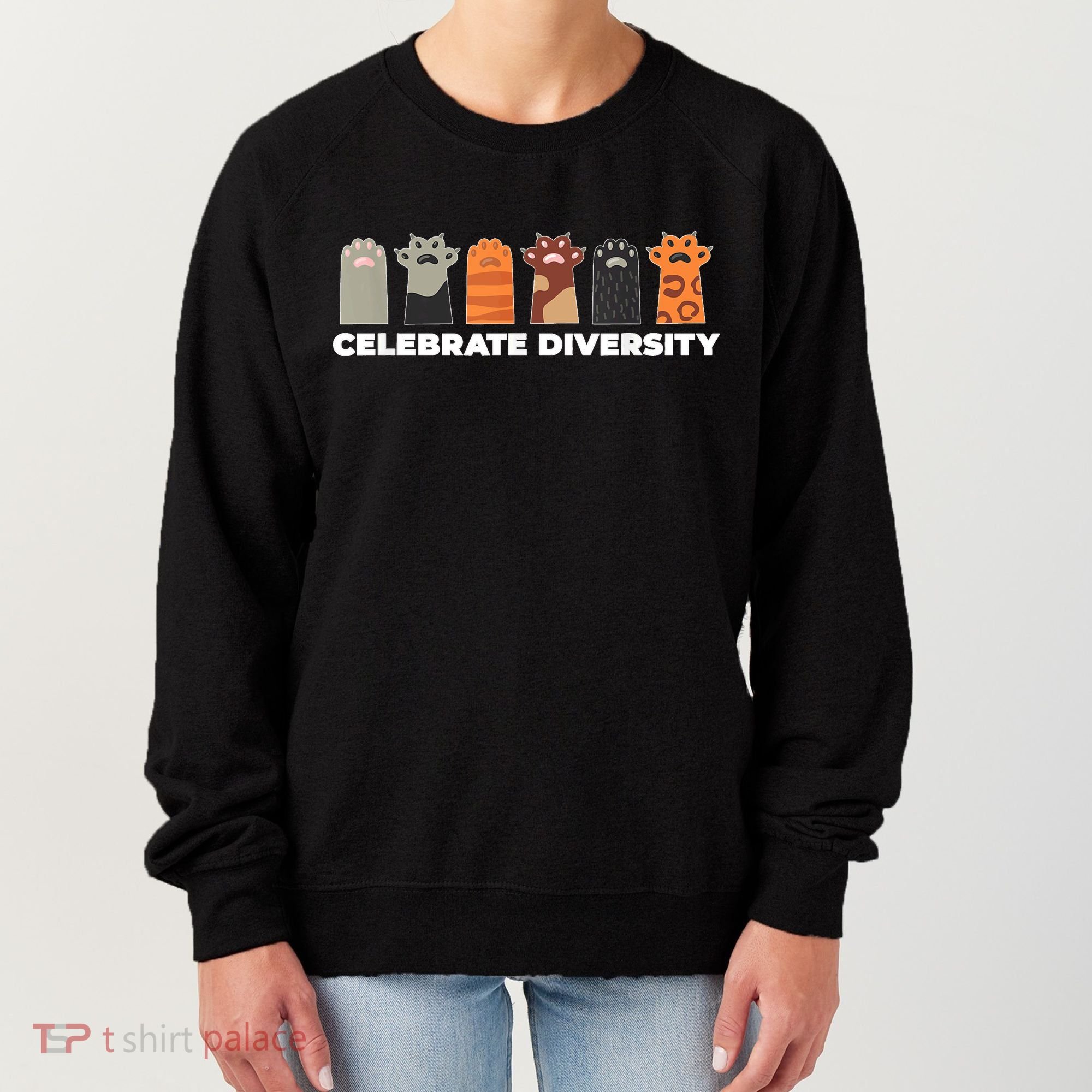 Celebrate Diversity Funny Cat Owner Gift For Cat Lover Paws Women's Sweatshirt