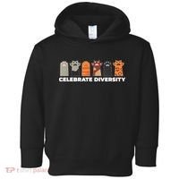 Celebrate Diversity Funny Cat Owner Gift For Cat Lover Paws Toddler Hoodie thumb 0