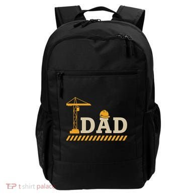 Construction Dad Funny Gift Father;s Day Backpack