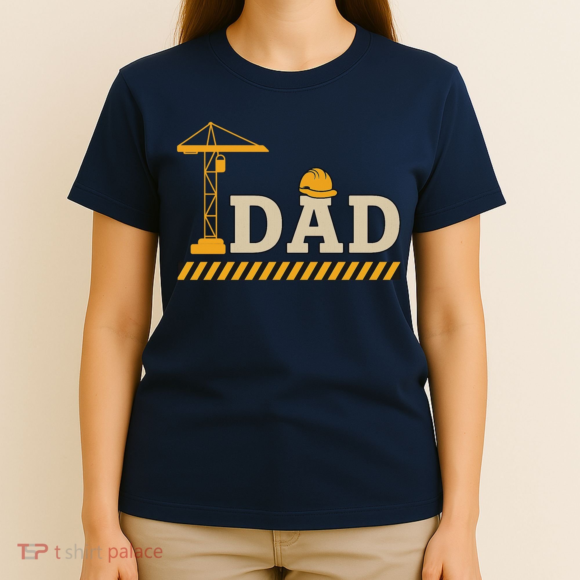 Construction Dad Funny Gift Father;s Day T-Shirt