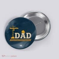 Construction Dad Funny Gift Father;s Day Button thumb 0