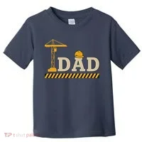 Construction Dad Funny Gift Father;s Day Toddler T-Shirt thumb 0