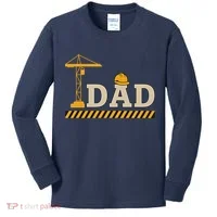 Construction Dad Funny Gift Father;s Day Kids Long Sleeve Shirt thumb 0