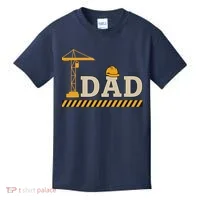 Construction Dad Funny Gift Father;s Day Kids T-Shirt thumb 0