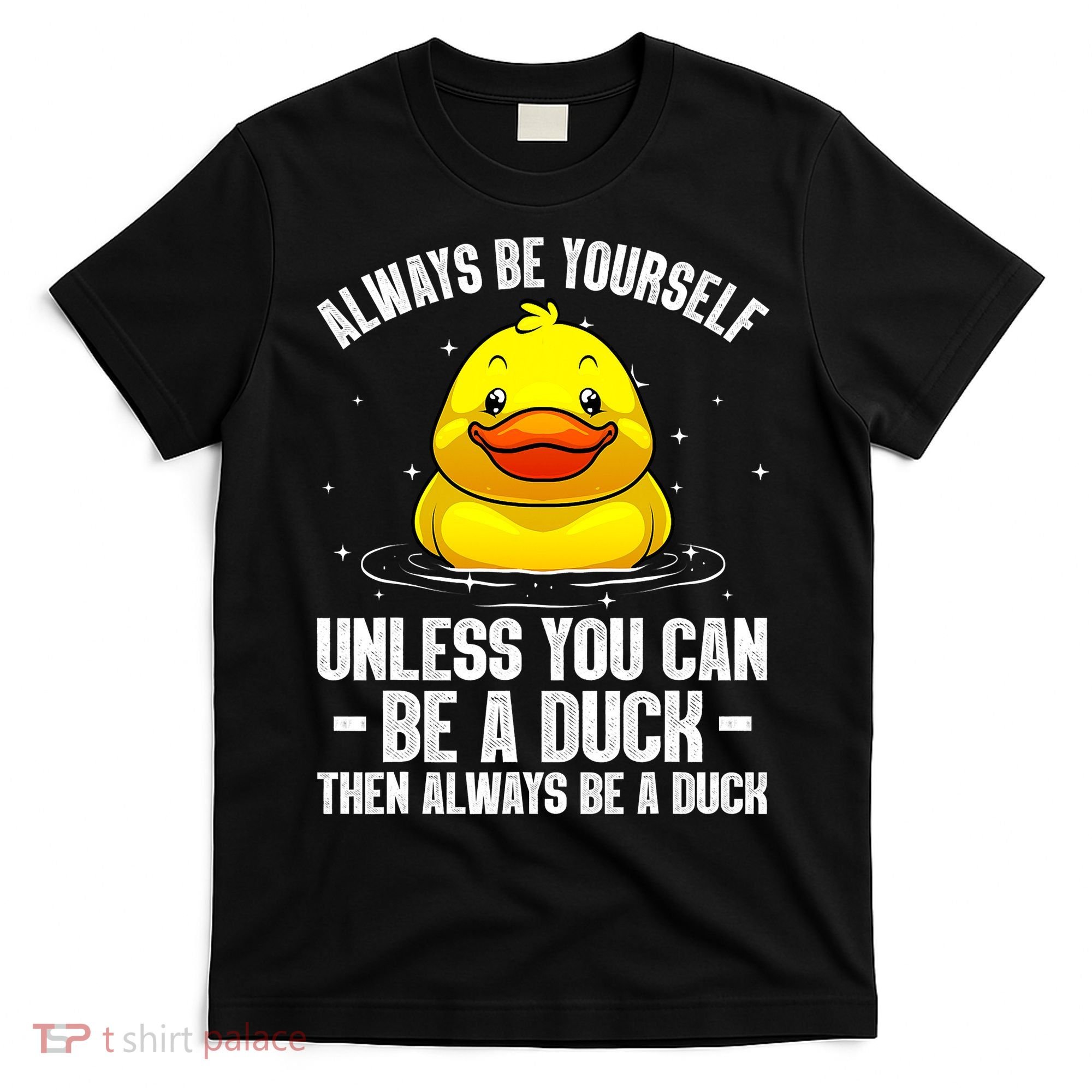 Cute Duck For  Aquatic Bird Rubber Duck Lovers T-Shirt