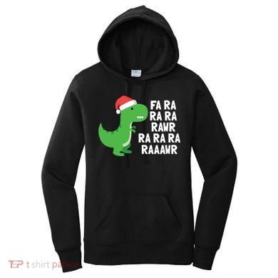 Christmas Dinosaur Fa Ra Rawr Trex Gift Women's Hoodie