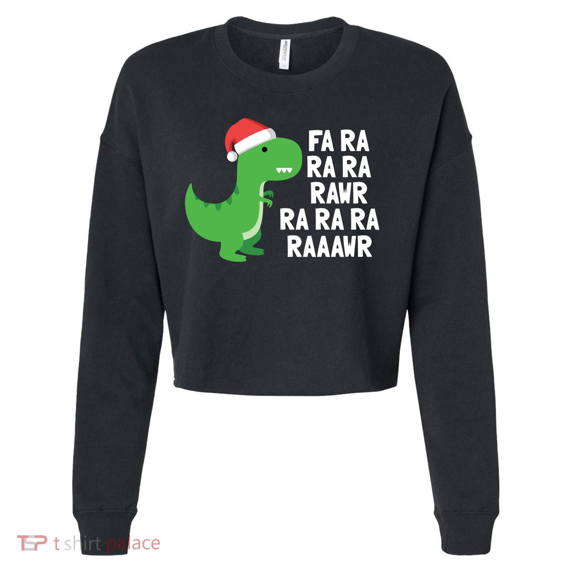 Christmas Dinosaur Fa Ra Rawr Trex Gift Cropped Pullover Crew