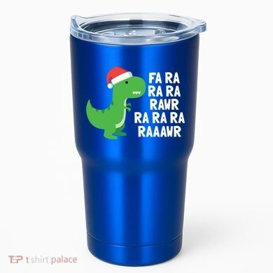 Christmas Dinosaur Fa Ra Rawr Trex Gift Tumbler