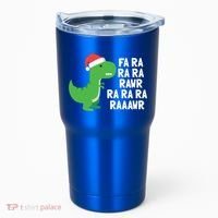Christmas Dinosaur Fa Ra Rawr Trex Gift Tumbler thumb 0