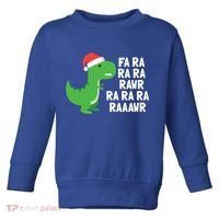 Christmas Dinosaur Fa Ra Rawr Trex Gift Toddler Sweatshirt thumb 0