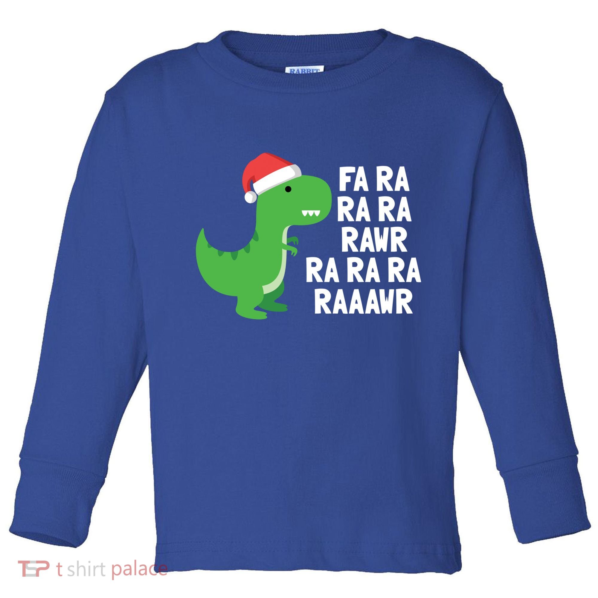 Christmas Dinosaur Fa Ra Rawr Trex Gift Toddler Long Sleeve Shirt