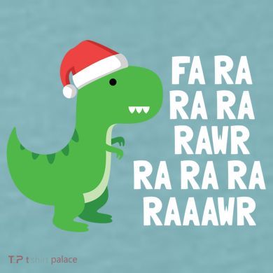 Christmas Dinosaur Fa Ra Rawr Trex Gift Sueded Cloud Jersey T-Shirt