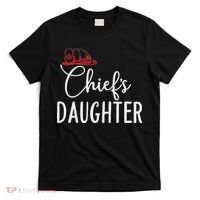 Chief's Daughter Firefighter Gifts For Fire Chief’s Girl T-Shirt thumb 0