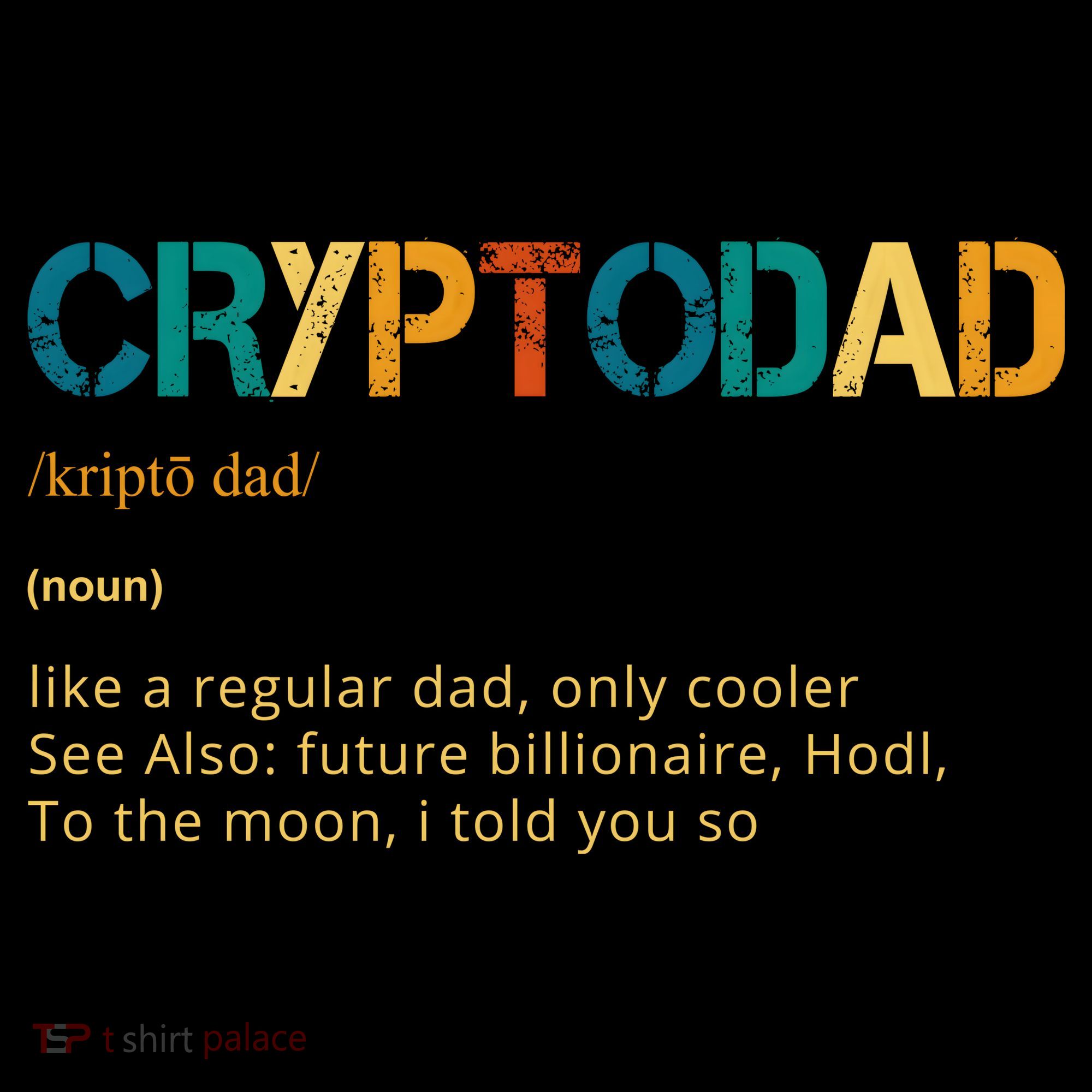 Cryptodad Definition Funny Future Billionaire Tote Bag