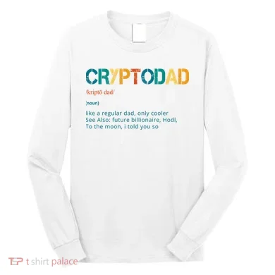 Cryptodad Definition Funny Future Billionaire Long Sleeve Shirt