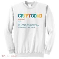 Cryptodad Definition Funny Future Billionaire Sweatshirt thumb 0