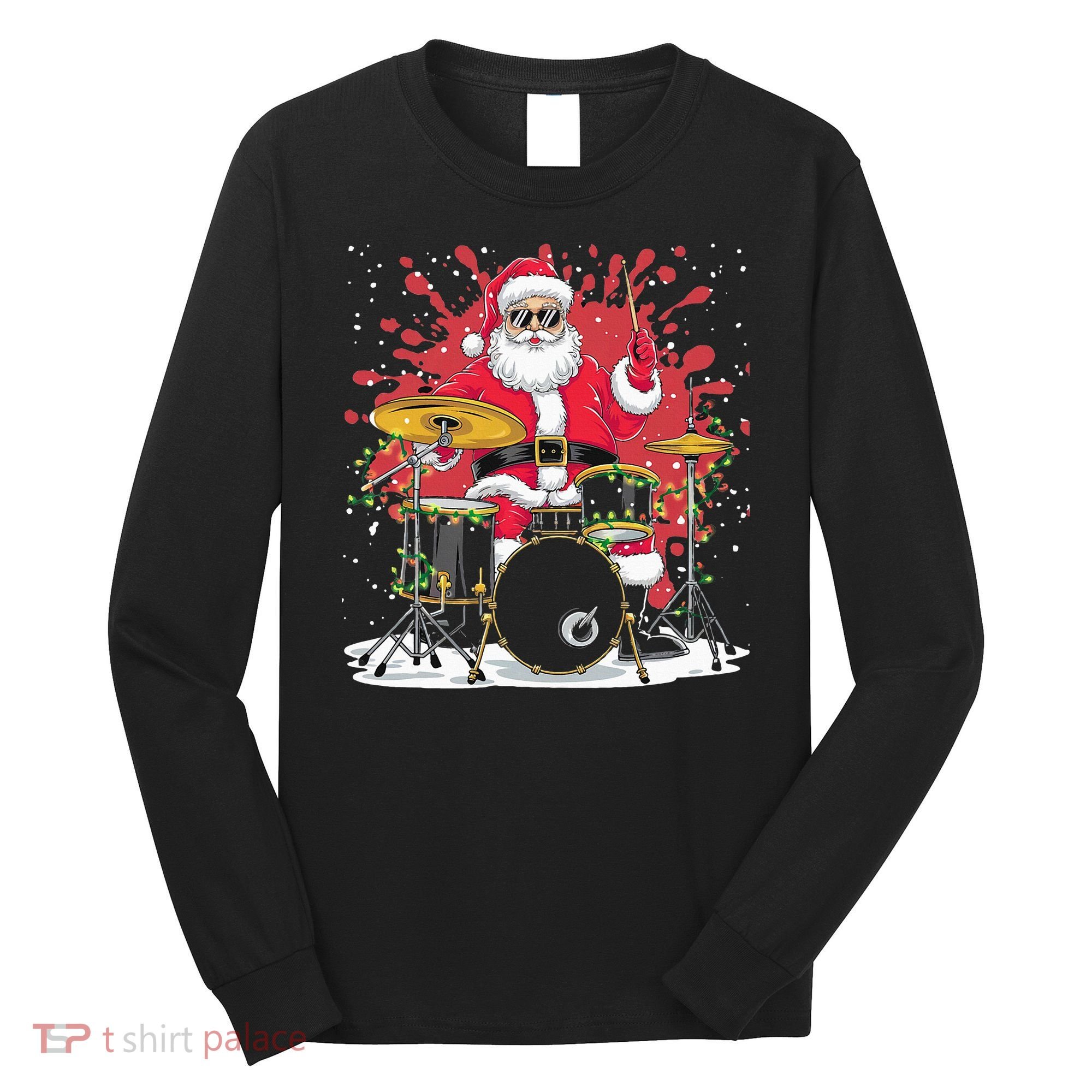 Christmas Drummer Funny Santa Claus On Drums For Music Lover Long Sleeve Shirt