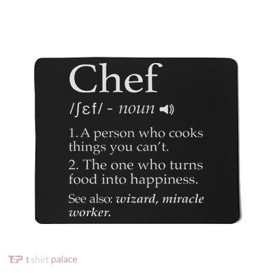Chef Definition Funny Line Saying Cook Cooking Gifts Chefs Mousepad