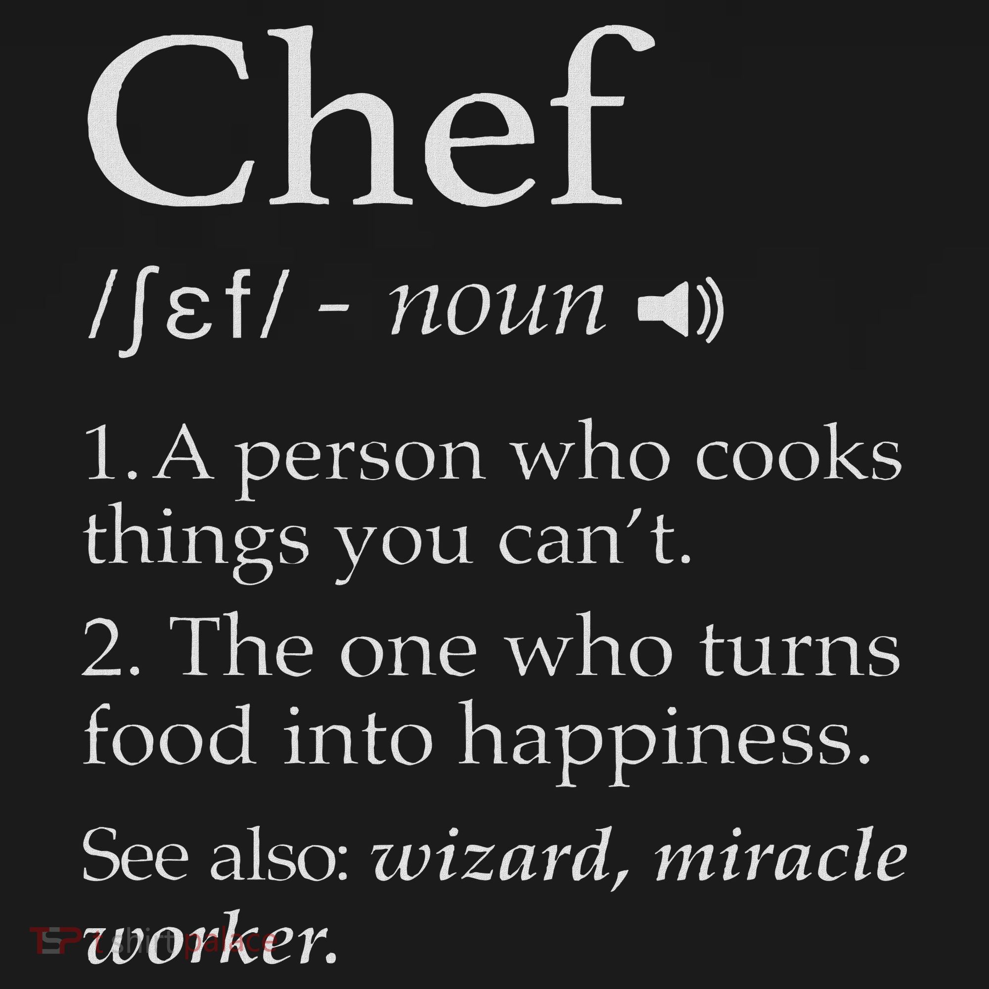 Chef Definition Funny Line Saying Cook Cooking Gifts Chefs Women's Tank Top