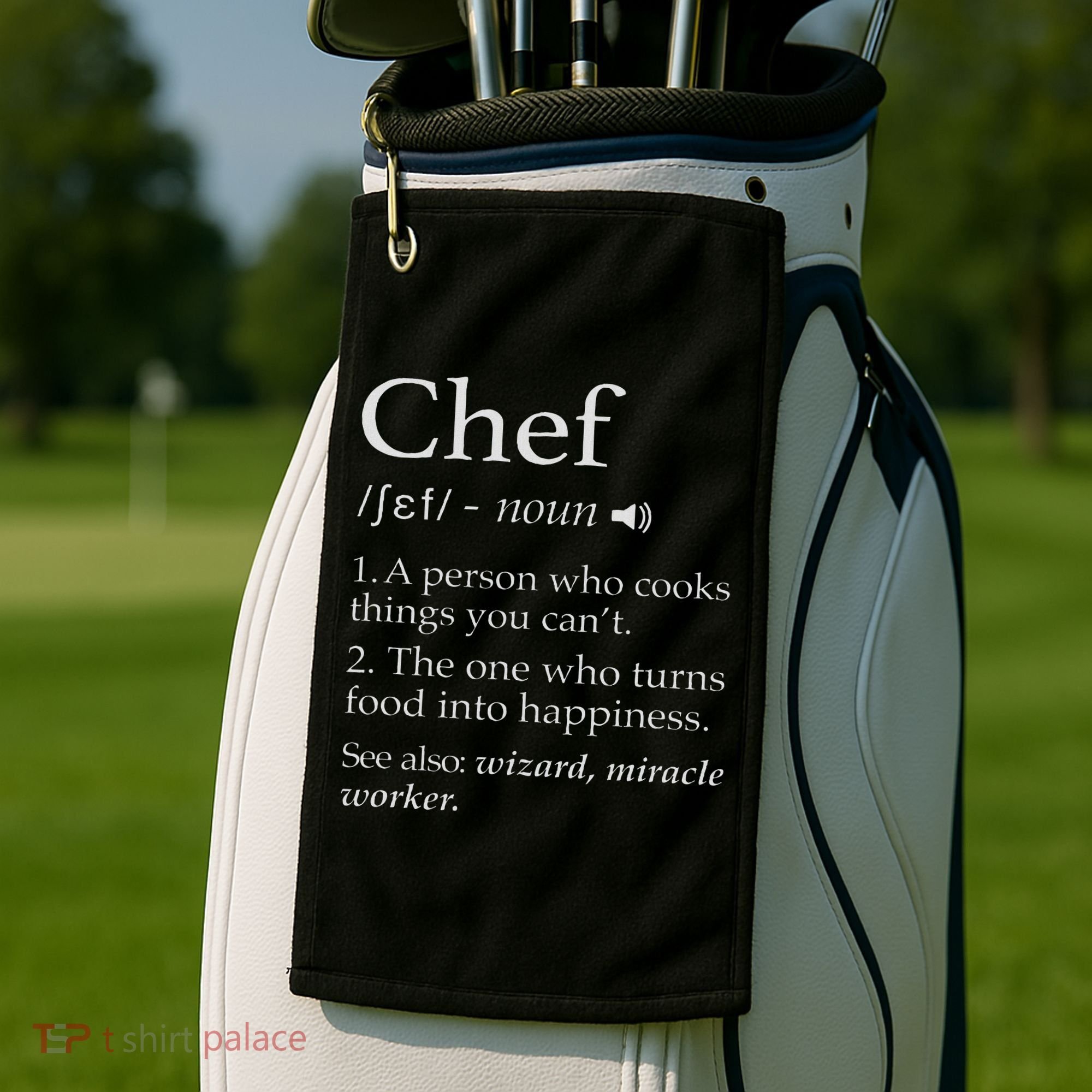 Chef Definition Funny Line Saying Cook Cooking Gifts Chefs Golf Towel