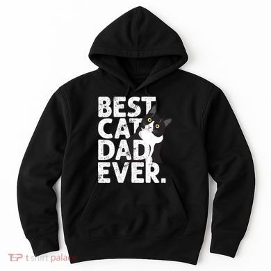 Cat Daddy Father Gift Best Cat Dad Ever Hoodie