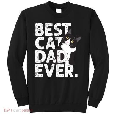 Cat Daddy Father Gift Best Cat Dad Ever Sweatshirt