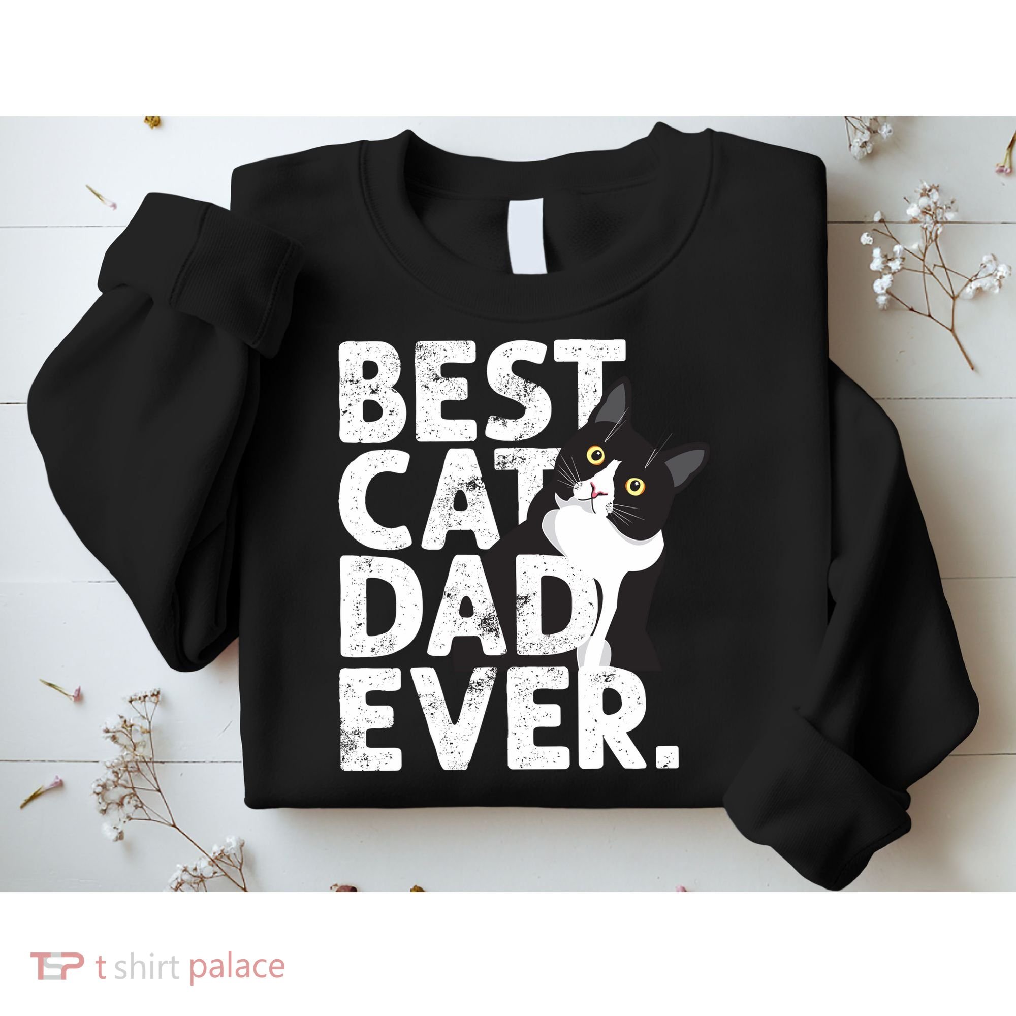 Cat Daddy Father Gift Best Cat Dad Ever Sweatshirt