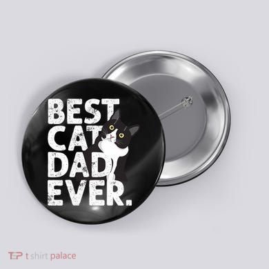 Cat Daddy Father Gift Best Cat Dad Ever Button