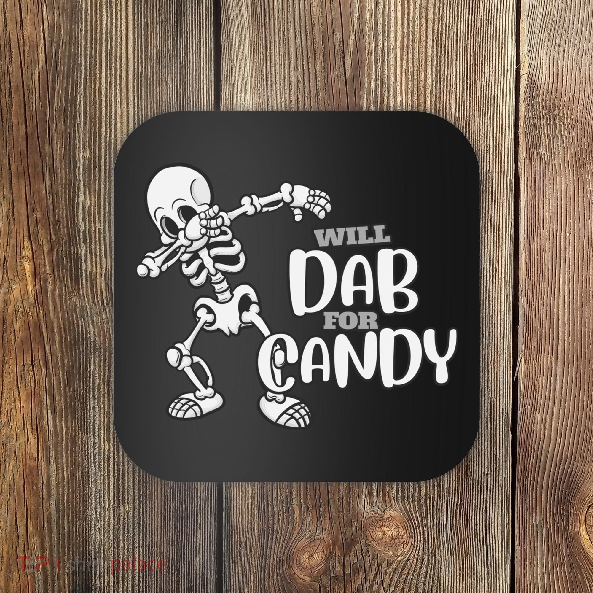 Cute Dab For Candy Halloween Funny Coaster