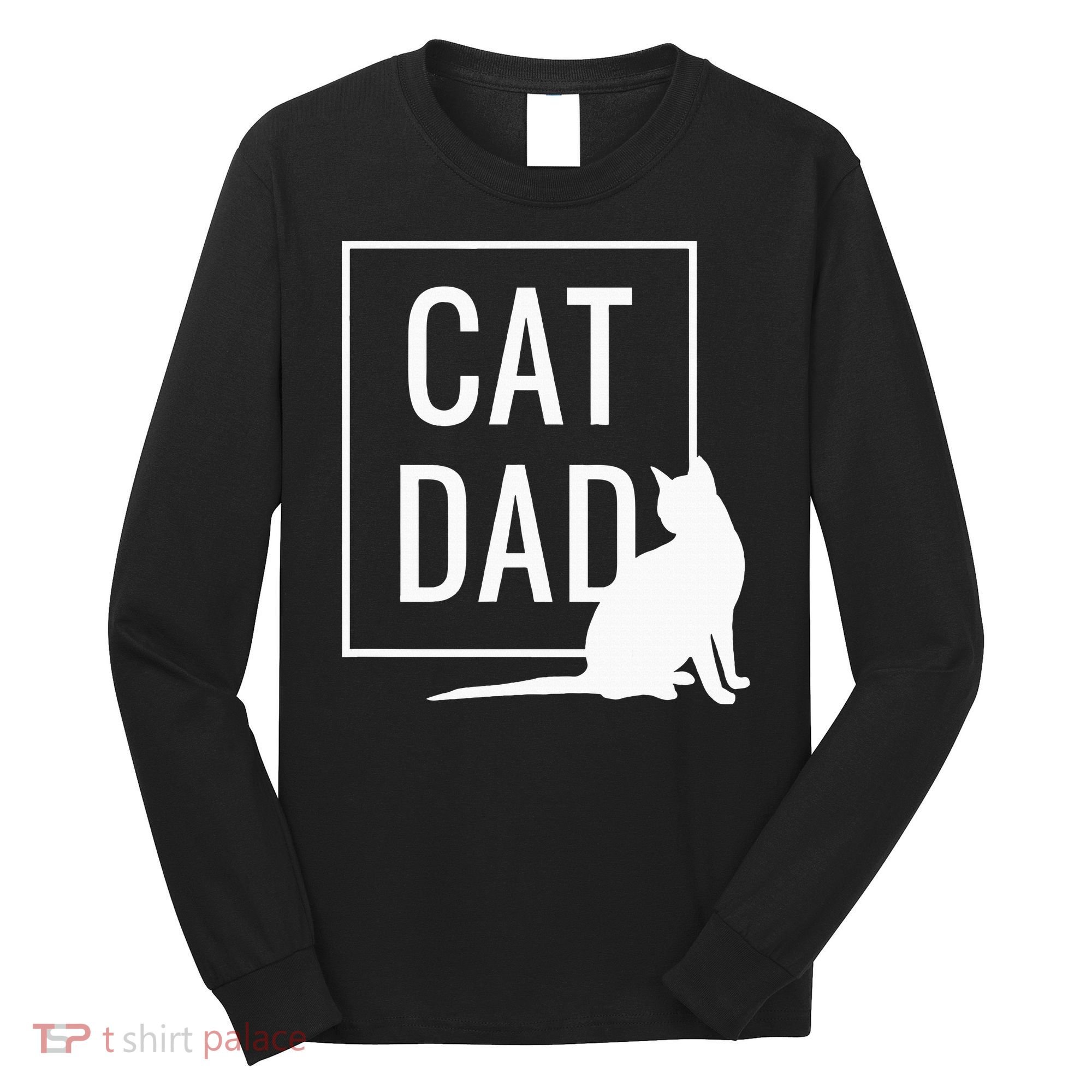 Cat Dad Funny Cat Owner Father Long Sleeve Shirt