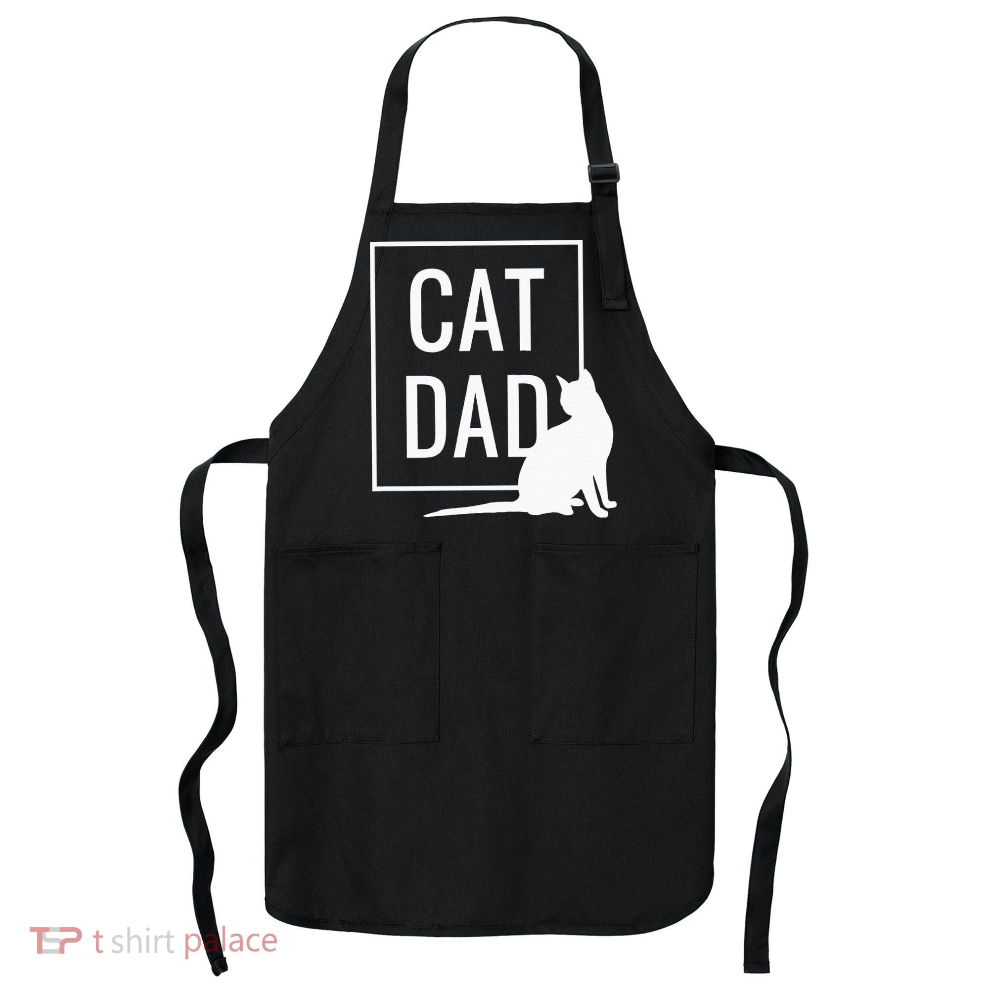 Cat Dad Funny Cat Owner Father Apron