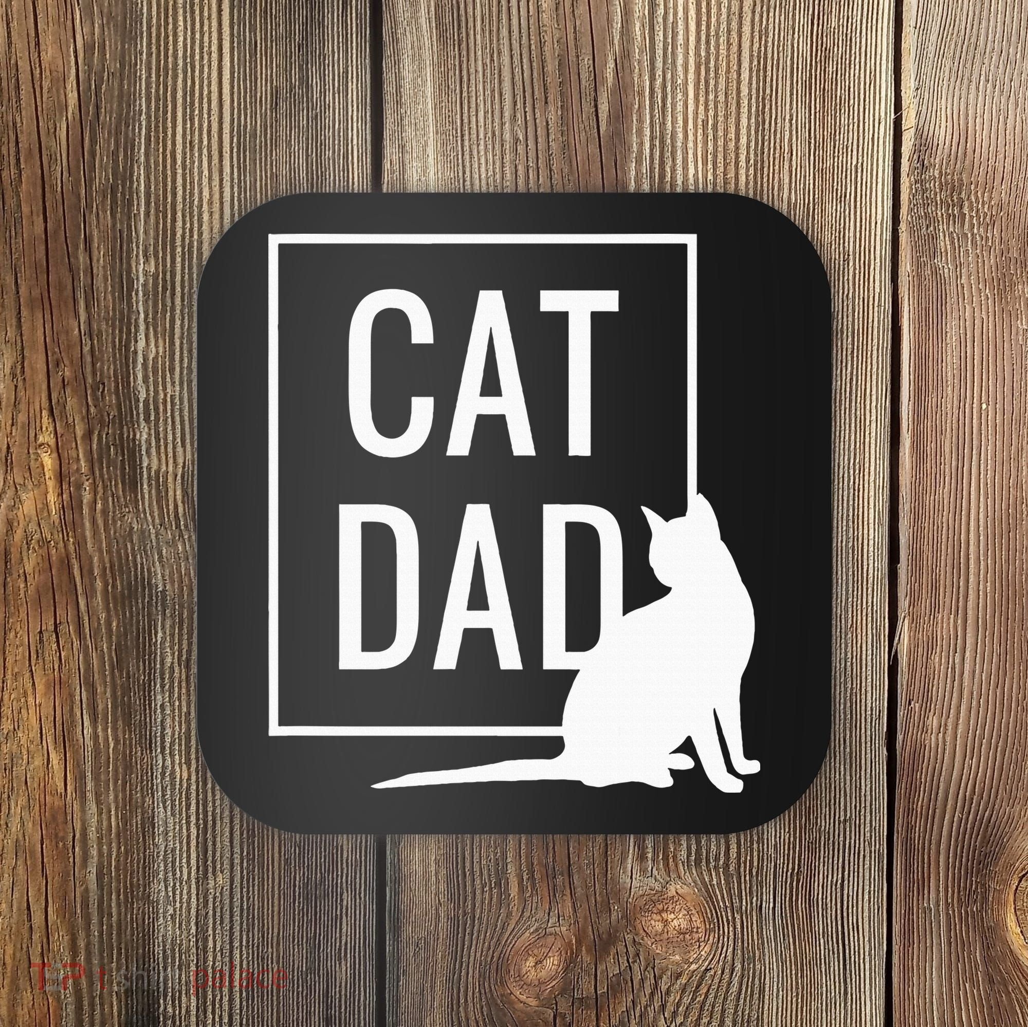 Cat Dad Funny Cat Owner Father Coaster