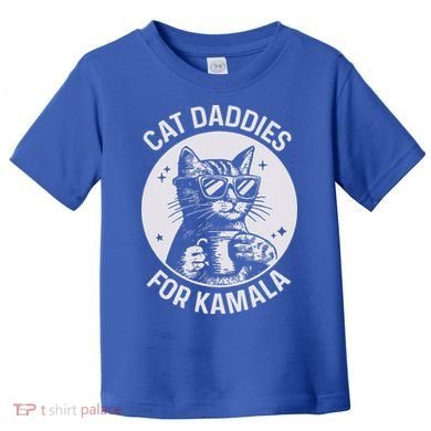 Cat Daddies For Kamala Harris Toddler T-Shirt